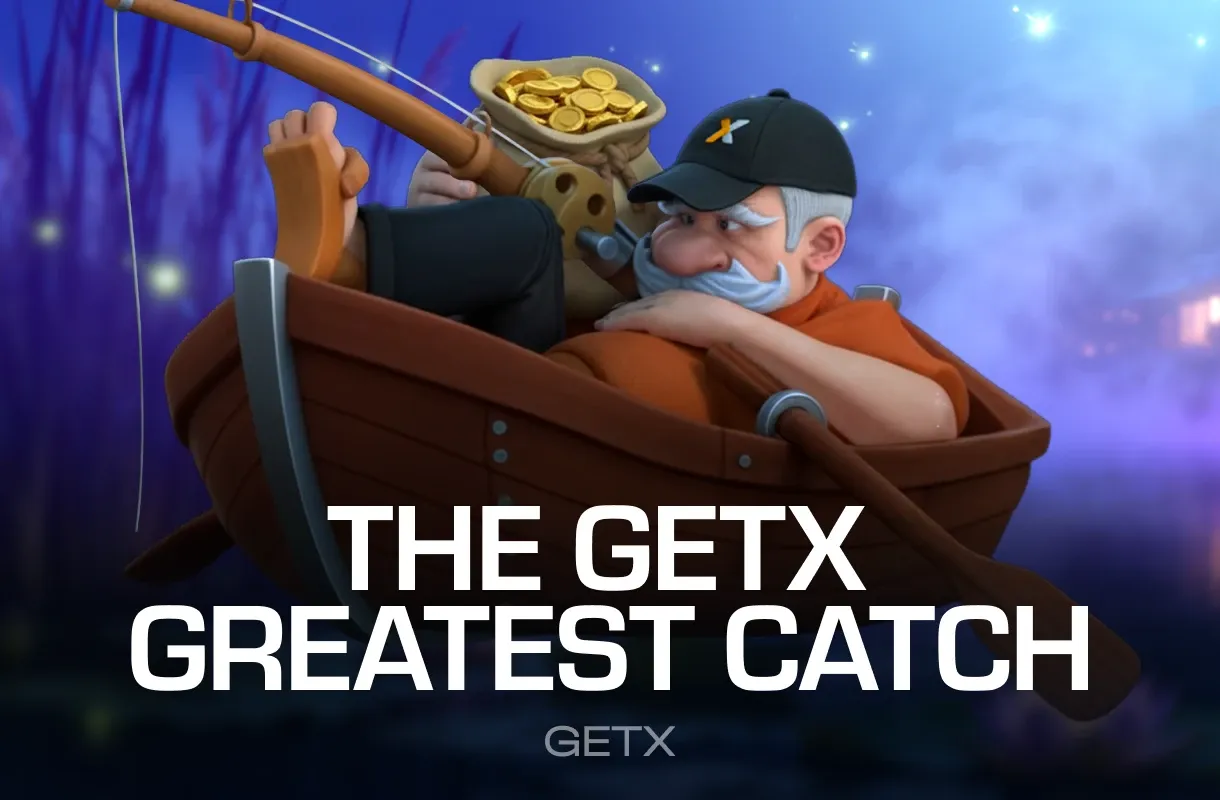 The GETX Greatest Catch